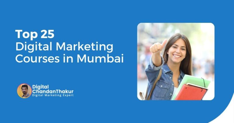Top 25 Digital Marketing Courses in Mumbai | Digital Chandan Thakur